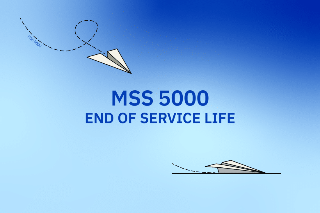 MSS 5000 End of Service Life